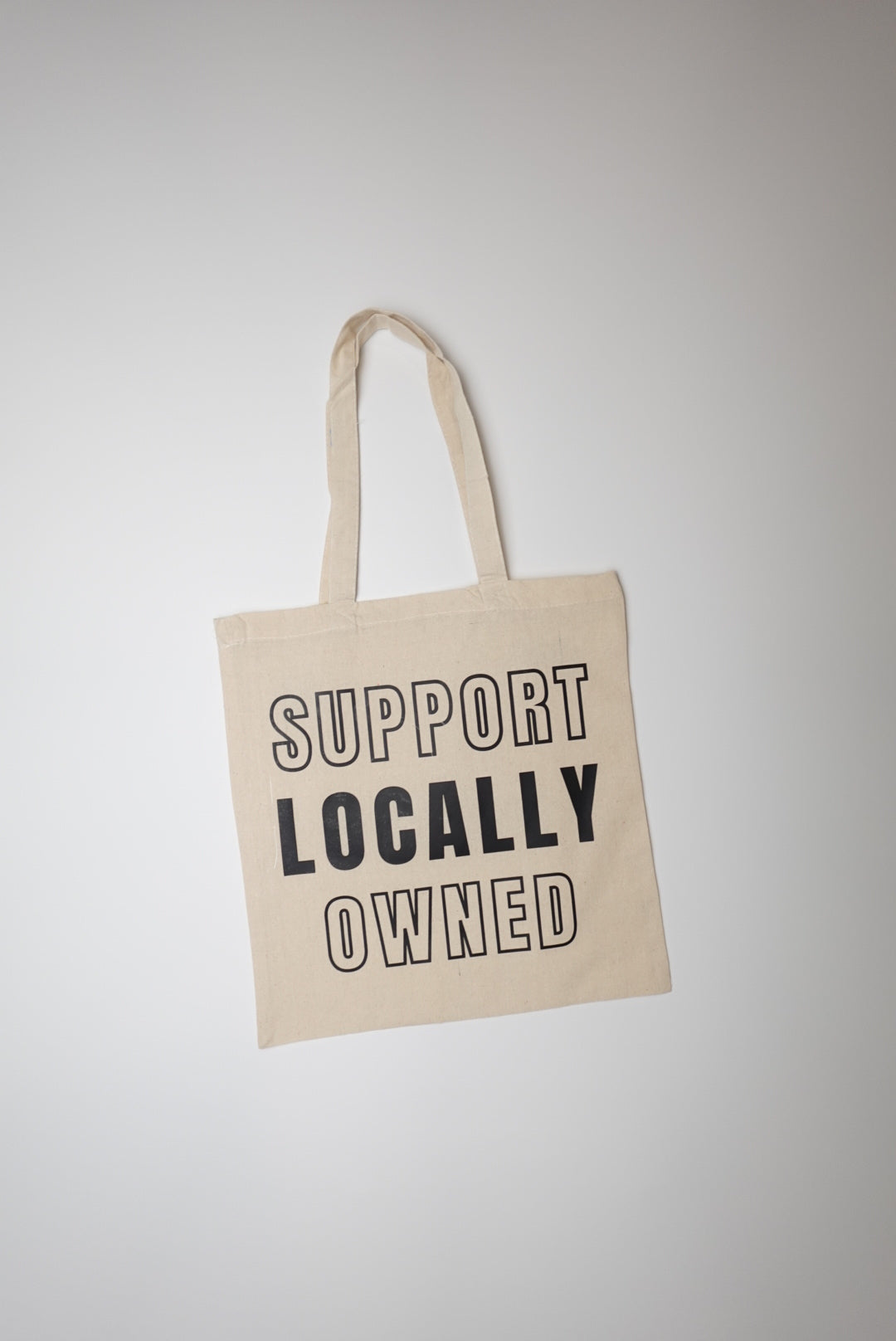 Support Locally Owned Tote