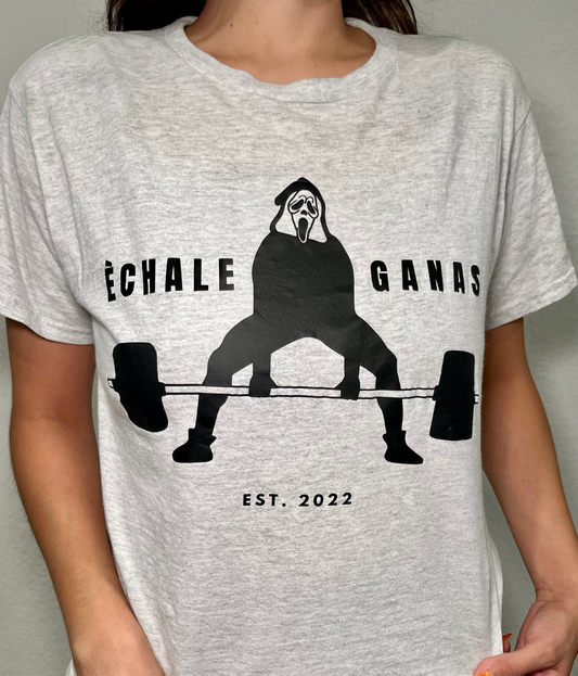 Échale Ganas Tee