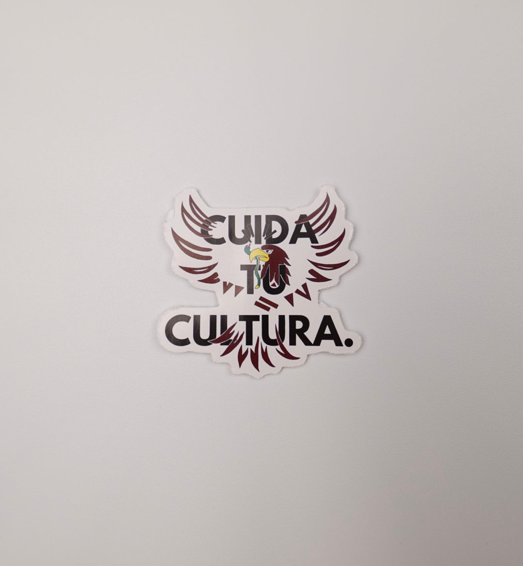 Cuida Tu Cultura Sticker
